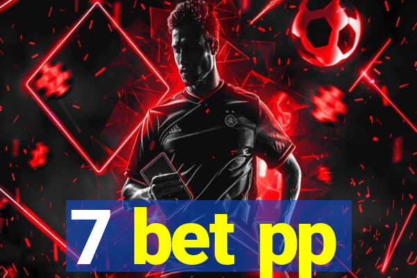 7 bet pp